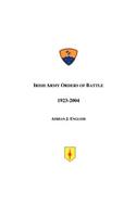 Irish Army Orders of Battle 1923-2004