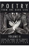 Poetry from the Dark Side: Volume II