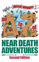 A to Z of Near-Death Adventures