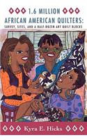 1.6 Million African American Quilters