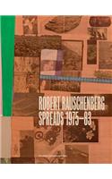 Robert Rauschenberg: Spreads 1975-83