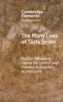 The Many Lives of Täsfa ?eyon