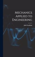 Mechanics Applied to Engineering