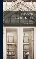 Indoor Gardening