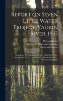 Report on Seven Cities Water Project, Yadkin River, 1957