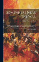 Somewhere Near The War
