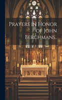 Prayers in Honor of John Berchmans..