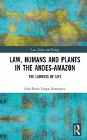 Law, Humans and Plants in the Andes-Amazon