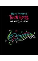 Music Teachers Touch Hearts One Notes At A Time