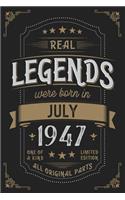 Real Legends were born in July 1947: Vintage Birthday Notebook - Great Individual Gift for Writing Notes, Scribble and Reminders lined 6x9 Inch 100 Pages