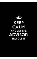 Keep Calm and Let the Advisor Handle It