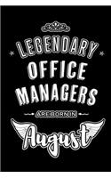 Legendary Office Managers are born in August