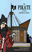 Pirate at the Dentist's Office