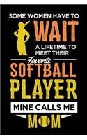 Some Women Have to Wait a Lifetime to Meet Their Favorite Softball Player Mine Calls Me Mom