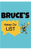 Bruce's Honey Do List