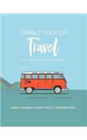 Family Year of Travel & Other Stuff in Between