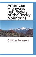 American Highways and Byways of the Rocky Mountains