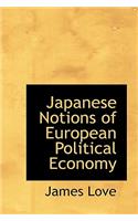 Japanese Notions of European Political Economy