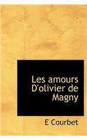Les Amours D'Olivier de Magny