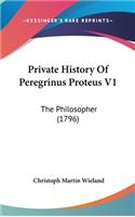 Private History Of Peregrinus Proteus V1