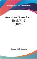 American Devon Herd Book V1-2 (1863)