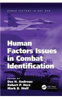 Human Factors Issues in Combat Identification