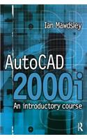 AutoCAD 2000i: An Introductory Course