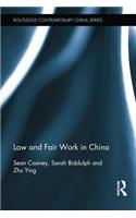 Law and Fair Work in China