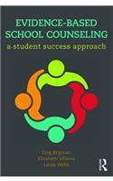 Evidence-Based School Counseling