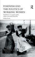 Feminism, Femininity and the Politics of Working Women