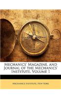 Mechanics' Magazine, and Journal of the Mechanics' Institute, Volume 1