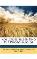 Kolloides Silber Und Die Photohaloide