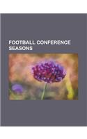 Football Conference Seasons: 1979-80 Alliance Premier League, 1980-81 Alliance Premier League, 1981-82 Alliance Premier League, 1982-83 Alliance PR(English)