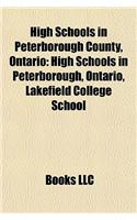 High Schools in Peterborough County, Ontario: High Schools in Peterborough, Ontario, Lakefield College School