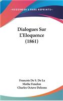 Dialogues Sur L'Eloquence (1861)