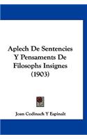Aplech de Sentencies y Pensaments de Filosophs Insignes (1903)