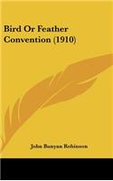 Bird or Feather Convention (1910)