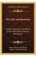 Life and Remains