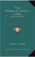 The Works of Irvin S. Cobb: Old Judge Priest(English)
