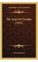The Tents Of Trouble (1911)