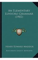 Elementary Lunyoro Grammar (1902)
