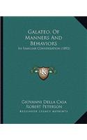 Galateo, of Manners and Behaviors