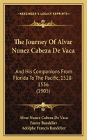 Journey of Alvar Nunez Cabeza de Vaca