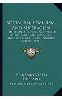 Socialism, Feminism, and Suffragism