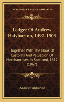 Ledger Of Andrew Halyburton, 1492-1503