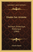 Etudes Sur Aristote