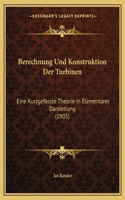 Berechnung Und Konstruktion Der Turbinen