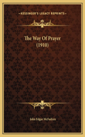 The Way Of Prayer (1910)