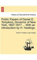 Public Papers of Daniel D. Tompkins, Governor of New York, 1807-1817 ... With an introduction by H. Hastings.
