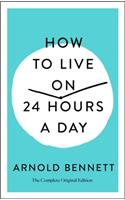 How to Live on 24 Hours a Day